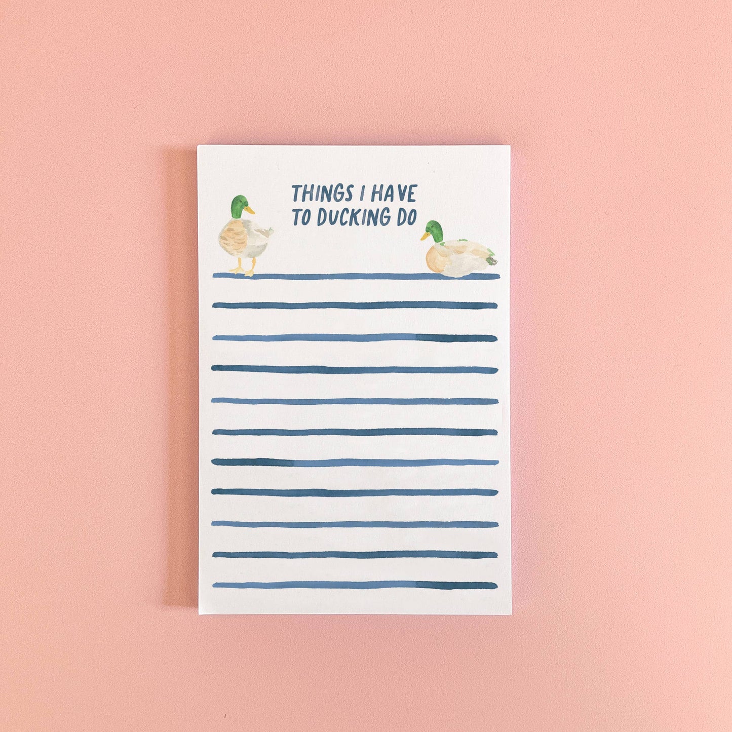 Things I Have To Ducking Do Notepad | Funny Duck Notepad