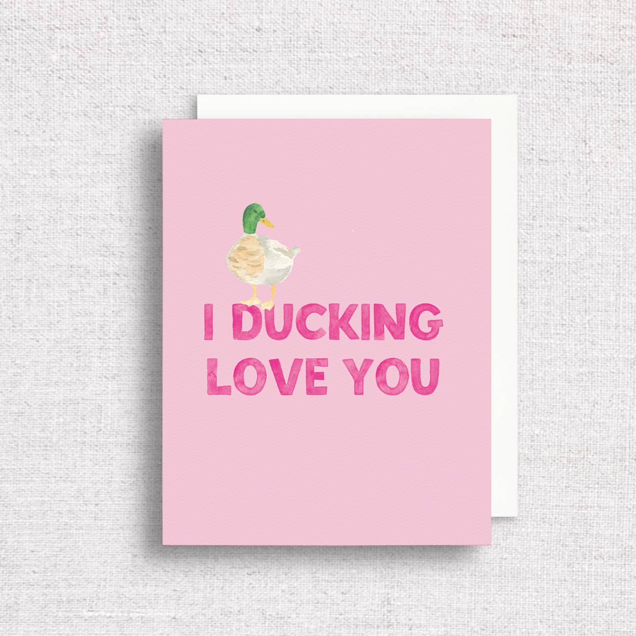 I Ducking Love You Greeting Card | Funny Anniversary Card