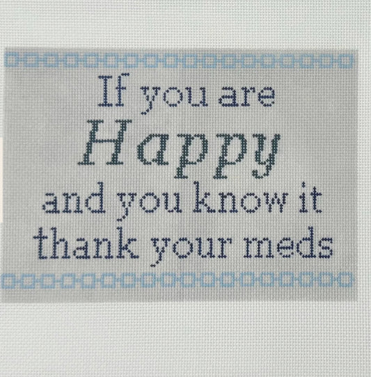 18 mesh If you are happy and you know it thank your meds
